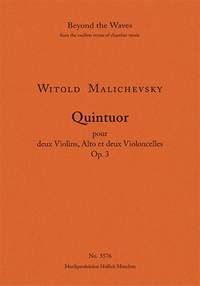 Maliszewski, Witold: Quintet for 2 violins, viola and 2 violoncelli Op. 3