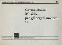 Giovanni Morandi: Musiche per Gli Organi Moderni - Vol. 1