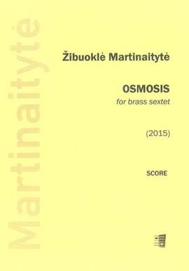 Žibuoklė Martinaitytė: Osmosis
