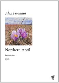 Alex Freeman: Northern April