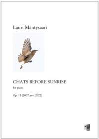 Lauri Mäntysaari: Chats before Sunrise
