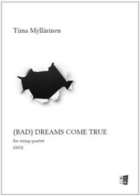 Tiina Myllärinen: (Bad) Dreams come true for string quartet