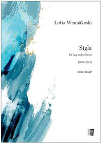Lotta Wennäkoski: Sigla for harp and orchestra