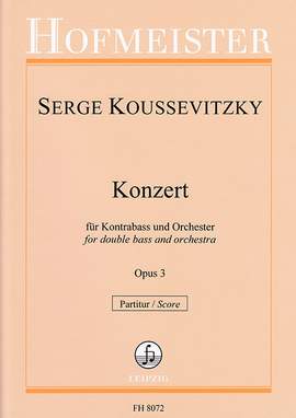 Koussevitzky, S: Konzert für Kontrabass und Orchester Op. 3