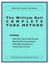 Bell, W: The William Bell Complete Tuba Method