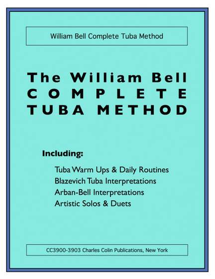 Bell, W: The William Bell Complete Tuba Method