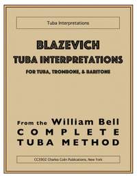 Bell, W: Blazevich Tuba Interpretations
