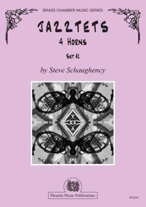 Steve Schaughency: Jazztets 4 Horns Set #1