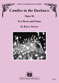 Kerry Turner: Candles in the Darkness for Horn and Piano