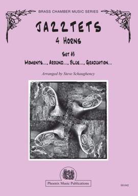 Steve Schaughency: Jazztets 4 Horns Set #3