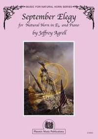Jeffrey Agrell: September Elegy for Natural Horn and Piano