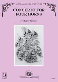 Walt Perkins: Concerto for Four Horns