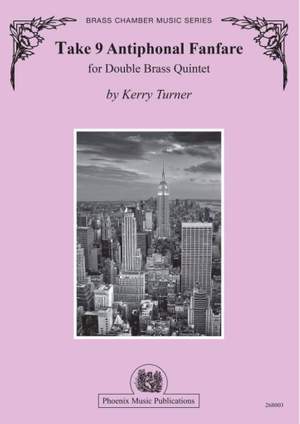 Kerry Turner: Take 9 Antiphonal Fanfare