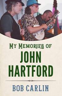 My Memories of John Hartford