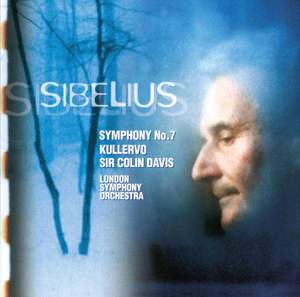 Sibelius: Symphony No.7 & Kullervo