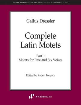 Dressler: Complete Latin Motets, Part 1