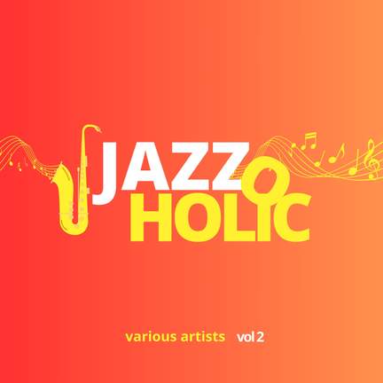 Jazzoholic, Vol. 2