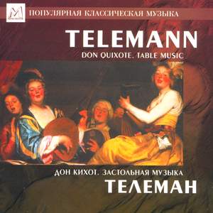 Telemann: Don Quixote. Table Music