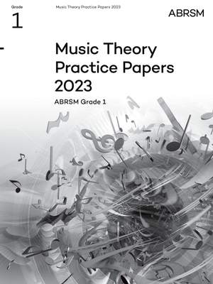 ABRSM: Music Theory Practice Papers 2023, ABRSM Grade 1