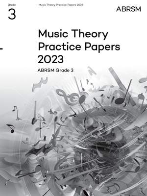 ABRSM: Music Theory Practice Papers 2023, ABRSM Grade 3