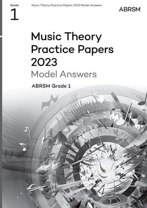 ABRSM: Music Theory Practice Papers Model Answers 2023, ABRSM Grade 1