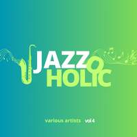 Jazzoholic, Vol. 4