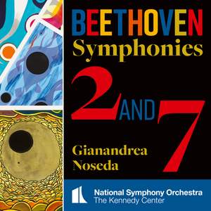 Beethoven: Symphonies Nos. 2 & 7