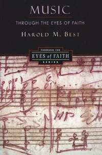 Music Through the Eyes of Faith