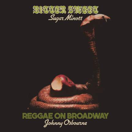 Bitter Sweet/Reggae On Broadway - Two Classic Albums On One Cd