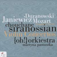 Violin Concertos By Duranowski, Janiewicz & Mozart: Symphony No. 14