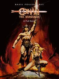 Basil Poledouris: Conan the Barbarian in Full Score