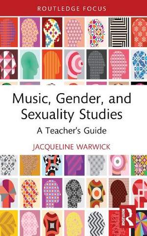 Music, Gender, and Sexuality Studies: A Teacher's Guide
