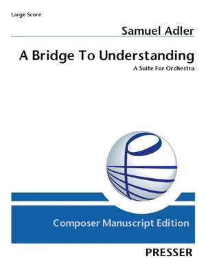 Adler, S: A Bridge To Understanding