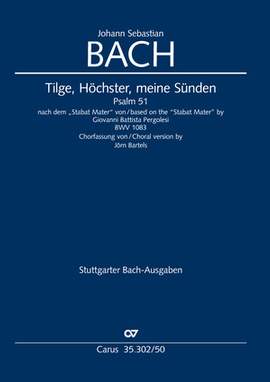 J.S. Bach: Tilge, Höchster, meine Sünden, BWV 1083 (ca. 1746)