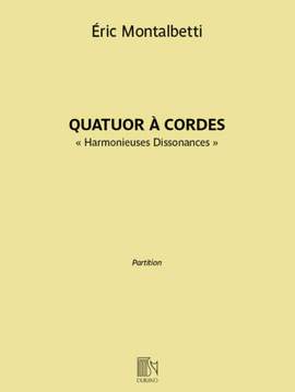 Eric Montalbetti: Harmonieuses Dissonances