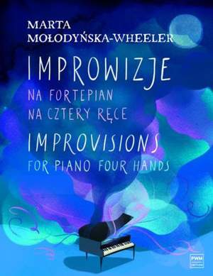 Marta Mołodyńska-Wheeler: Improvisions
