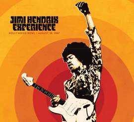 Jimi Hendrix Experience: Live At the Hollywood Bowl: August 18, 1967