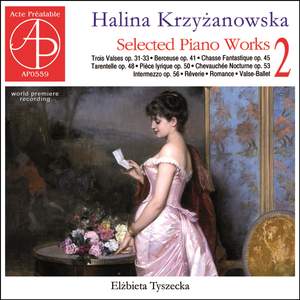 Krzyżanowska: Selected Piano Works 2