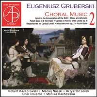 Gruberski: Choral Music 2
