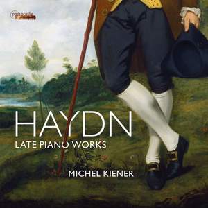 Haydn: Late Piano Works