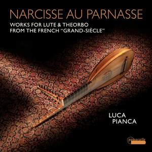 Narcisse au Parnasse: Works for Lute and Theorbo from the French 'Grand-Siècle'