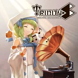 TrinityS ORIGINAL SOUNDTRACK