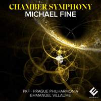 Michael Fine: Chamber Symphony