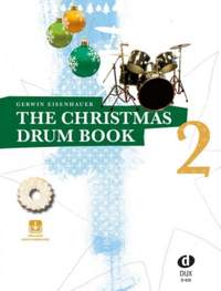 Eisenhauer, G: The Christmas Drum Book 2 Vol. 2