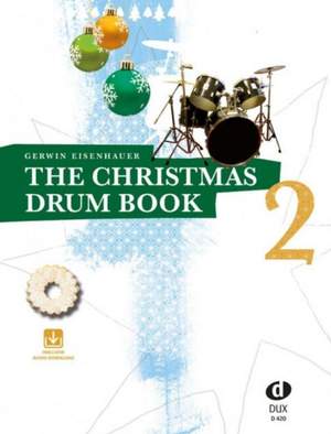 Eisenhauer, G: The Christmas Drum Book 2 Vol. 2