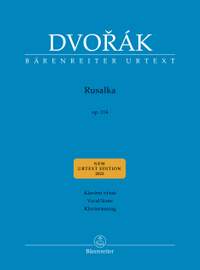 Dvorák: Rusalka Op. 114