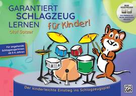 Satzer, Olaf: Garantiert Schlagzeug lernen fur Kinder