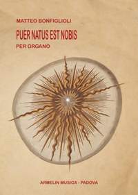 Matteo Bonfiglioli: Puer natus est nobis