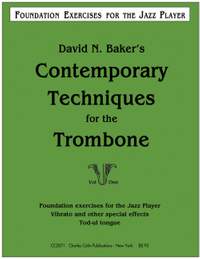 Baker, D: Contemporary Techniques for the Trombone Vol. 1