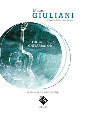 Mauro Giuliani: Studio per la chitarra, Op. 1